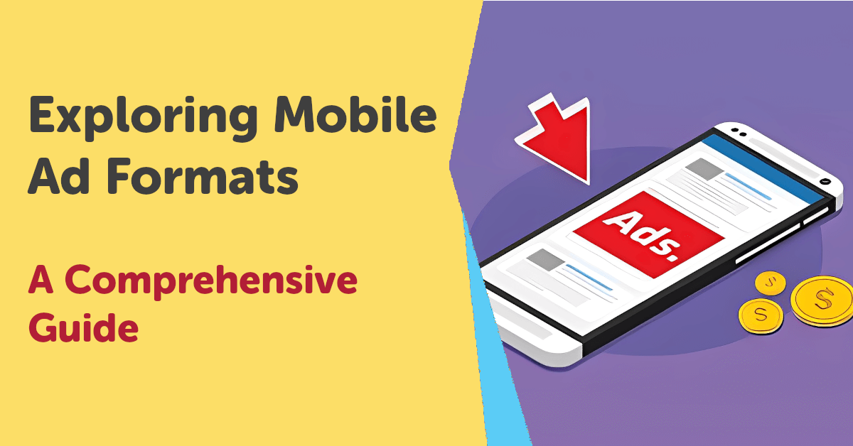 Mobile Ad Formats