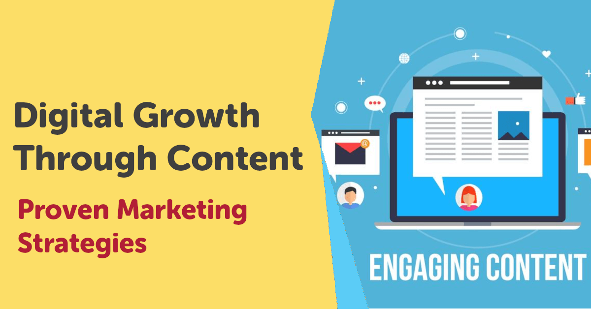 Digital Growth Through Content: Proven Marketing Strategies