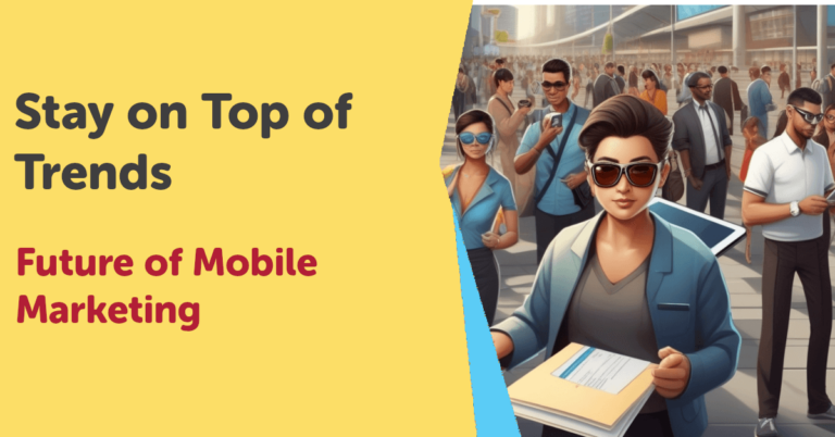future of mobile marketing